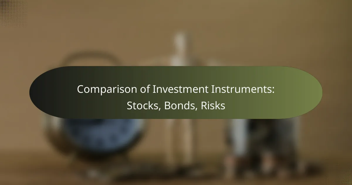 featured-image-comparison-of-investment-instruments-stocks-bonds-risks