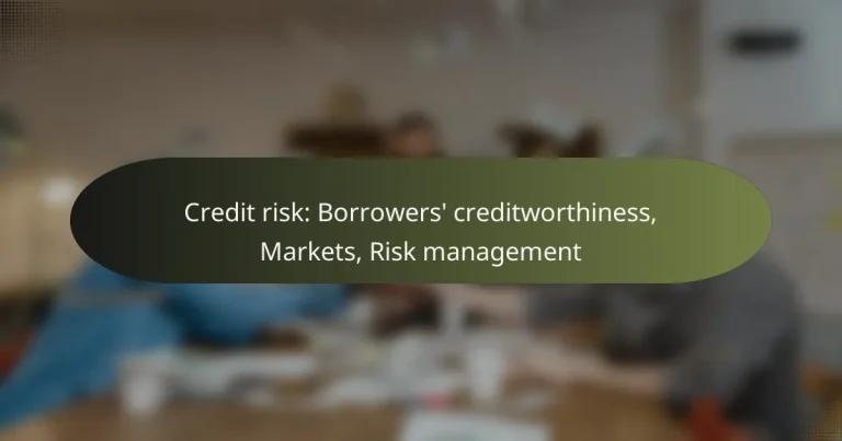 featured-image-credit-risk-borrowers-creditworthiness-markets-risk-management