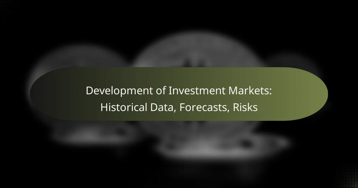 featured-image-development-of-investment-markets-historical-data-forecasts-risks
