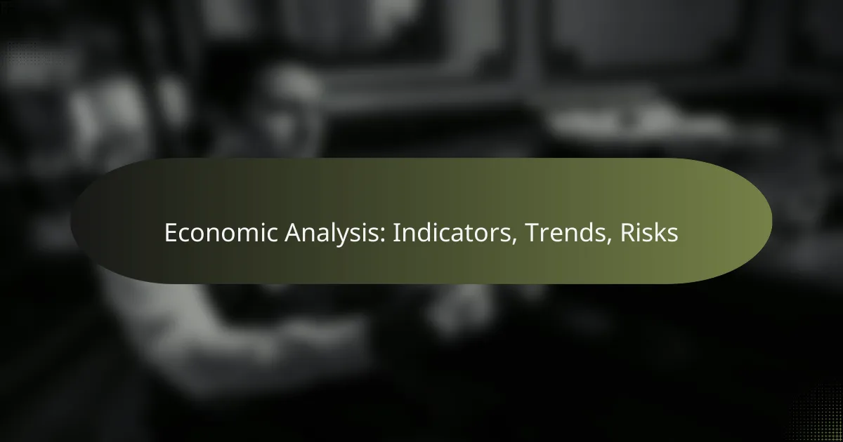 featured-image-economic-analysis-indicators-trends-risks