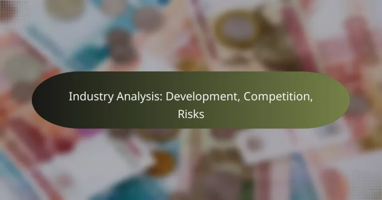 featured-image-industry-analysis-development-competition-risks