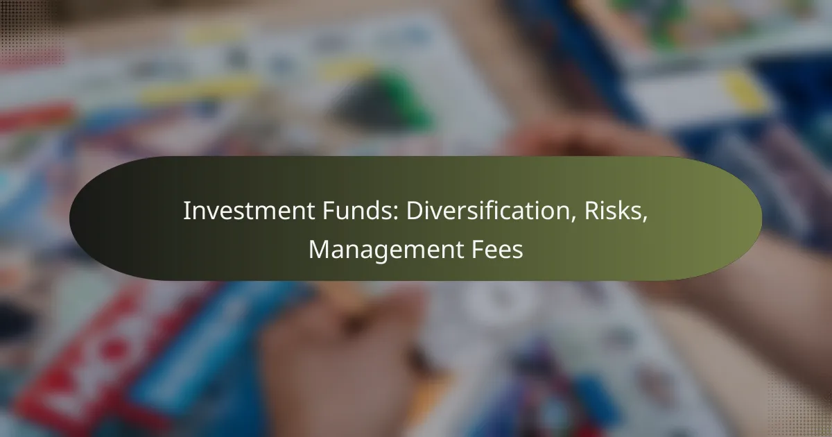 featured-image-investment-funds-diversification-risks-management-fees
