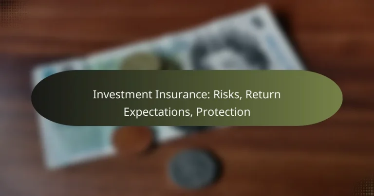 featured-image-investment-insurance-risks-return-epectations-protection