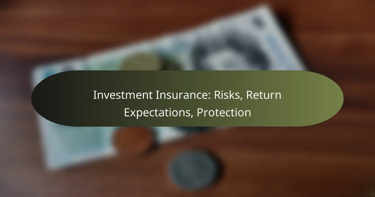 featured-image-investment-insurance-risks-return-epectations-protection