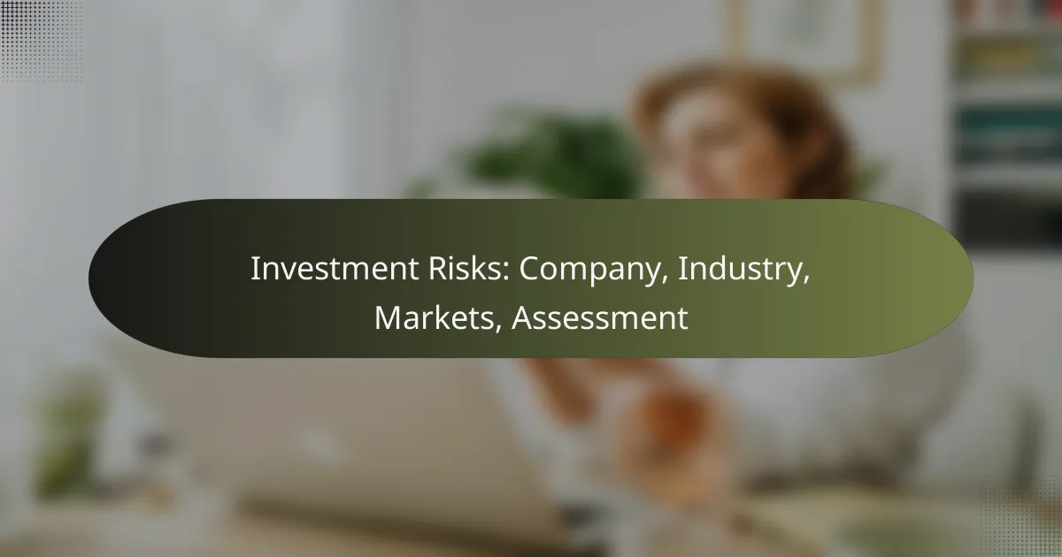 featured-image-investment-risks-company-industry-markets-assessment