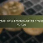 featured-image-investor-risks-emotions-decision-making-markets