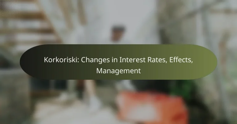 featured-image-korkoriski-changes-in-interest-rates-effects-management