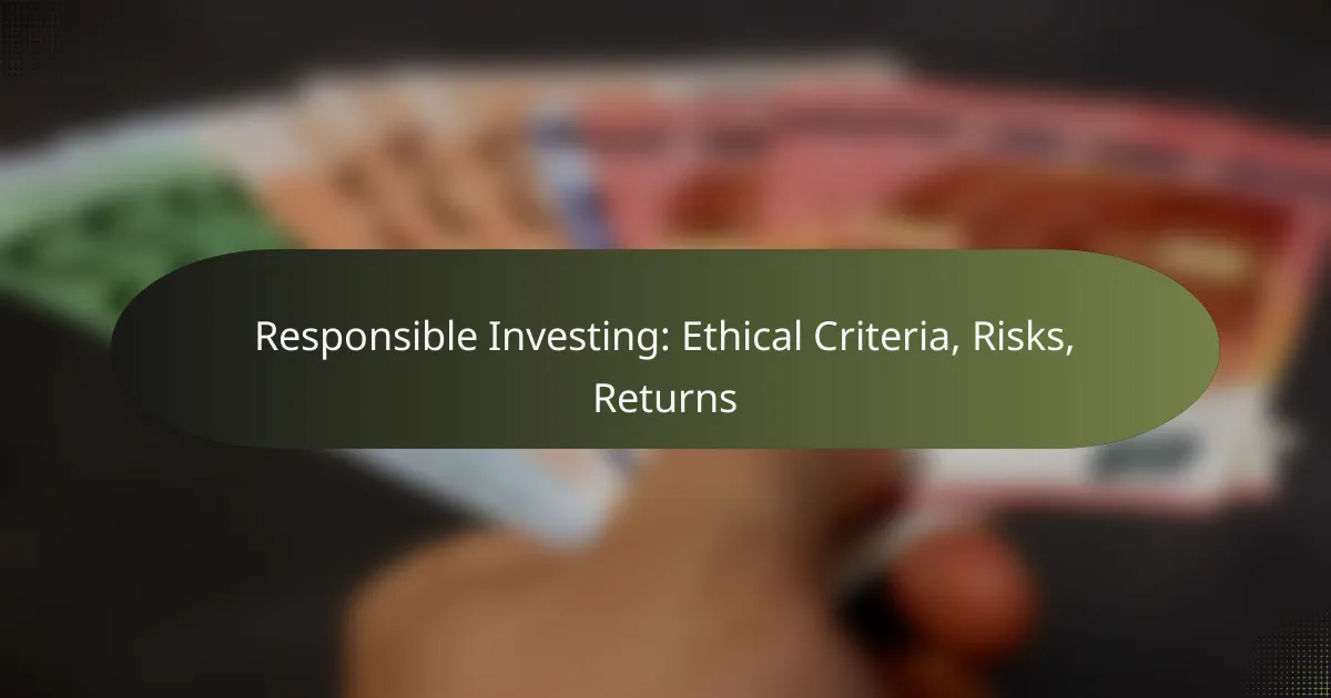 featured-image-responsible-investing-ethical-criteria-risks-returns