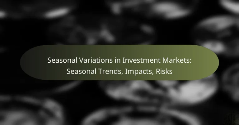 featured-image-seasonal-variations-in-investment-markets-seasonal-trends-impacts-risks